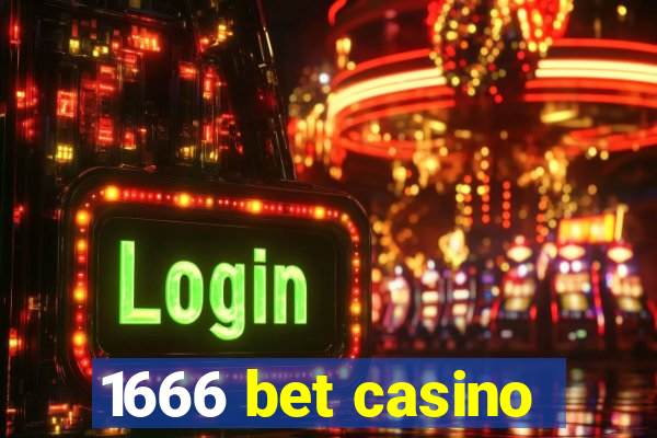 1666 bet casino